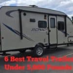 The 6 Best Travel Trailers Under 5,000 Pounds