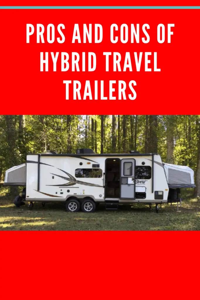 hybrid travel trailer pros and cons
